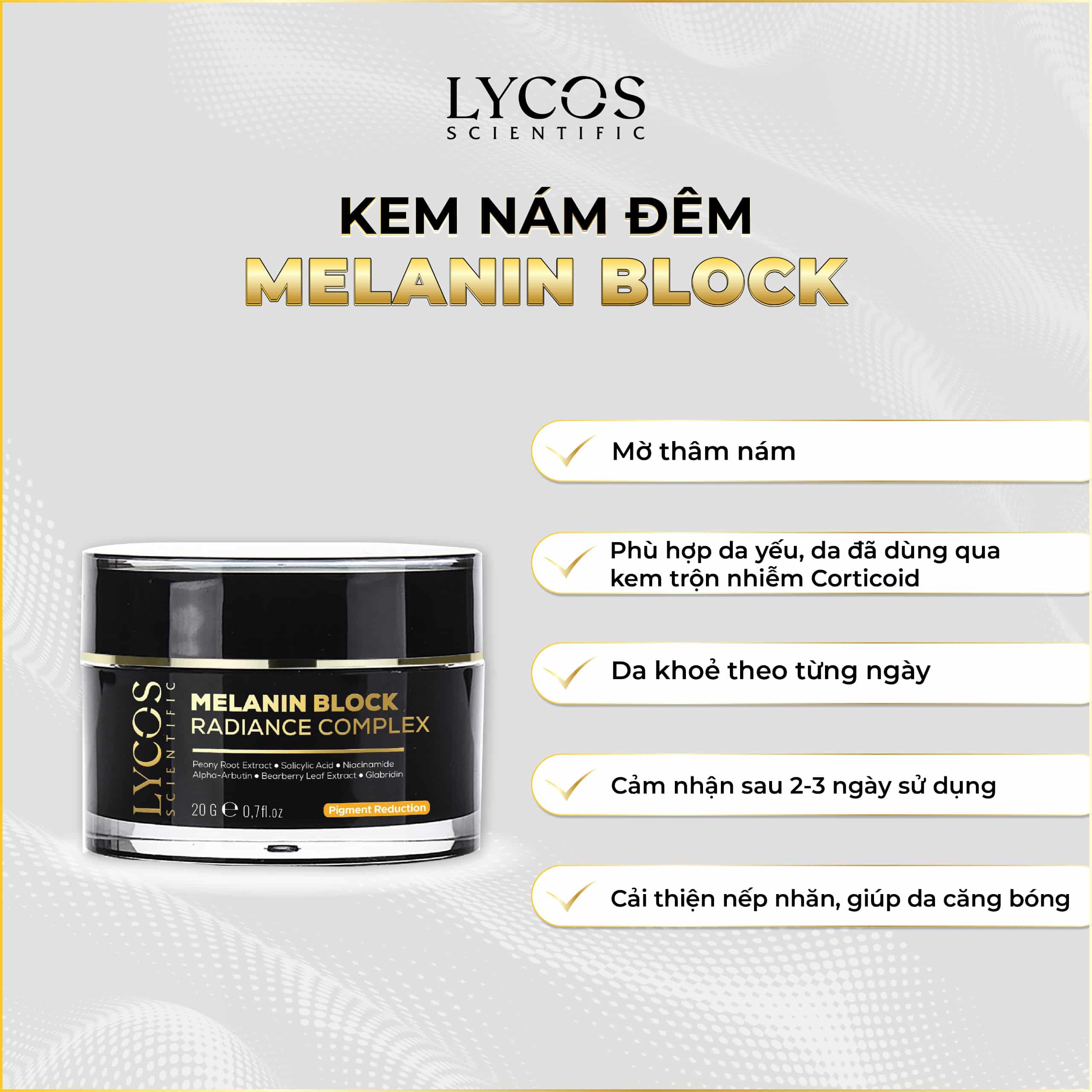 Kem Nám Đêm MELANIN BLOCK LYCOS, Kem Nám Lycos: giảm thâm nám tàn nhang, dưỡng trắng da