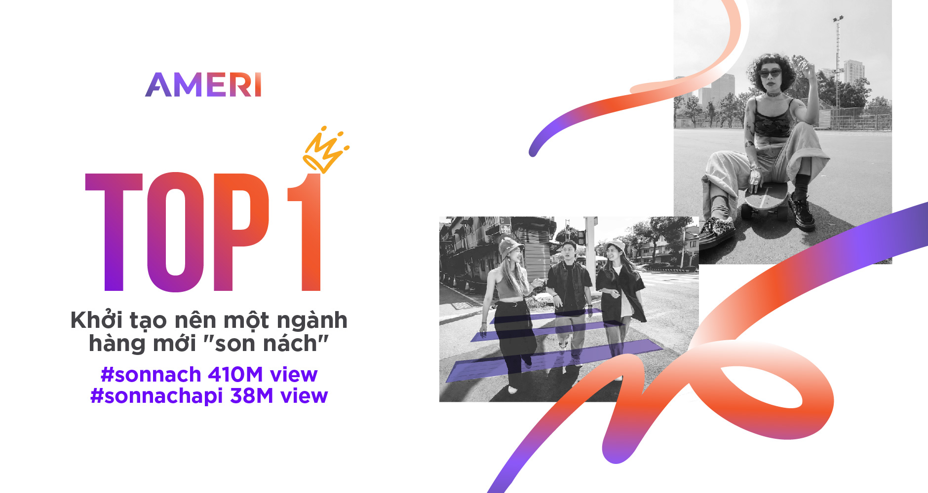 AMERI - KHỞI TẠO NÊN MỘT NGÀNH HÀNG MỚI MANG TÊN SON NÁCH