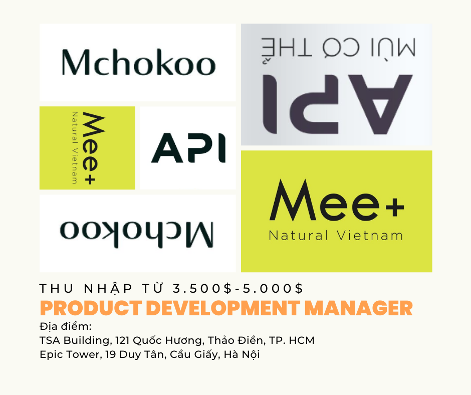 PRODUCT DEVELOPMENT MANAGER - TRƯỞNG PHÒNG PHÁT TRIỂN SẢN PHẨM