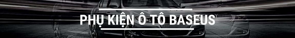 Phụ Kiện Ô Tô Baseus