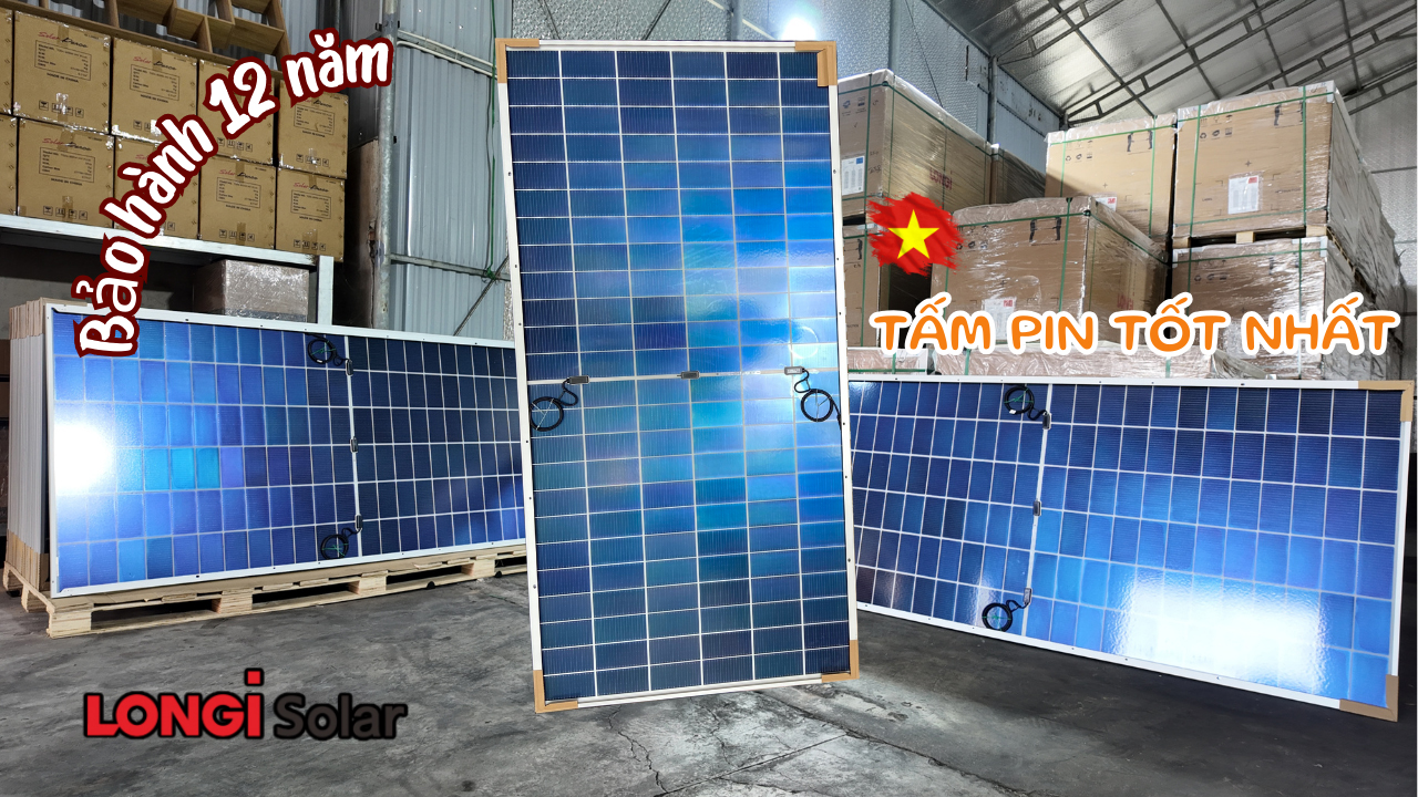 Tấm Pin Longisolar Có Thể Xem Là Tấm Pin Chất Lượng Tốt Ở Thời Điểm Hiện Tại