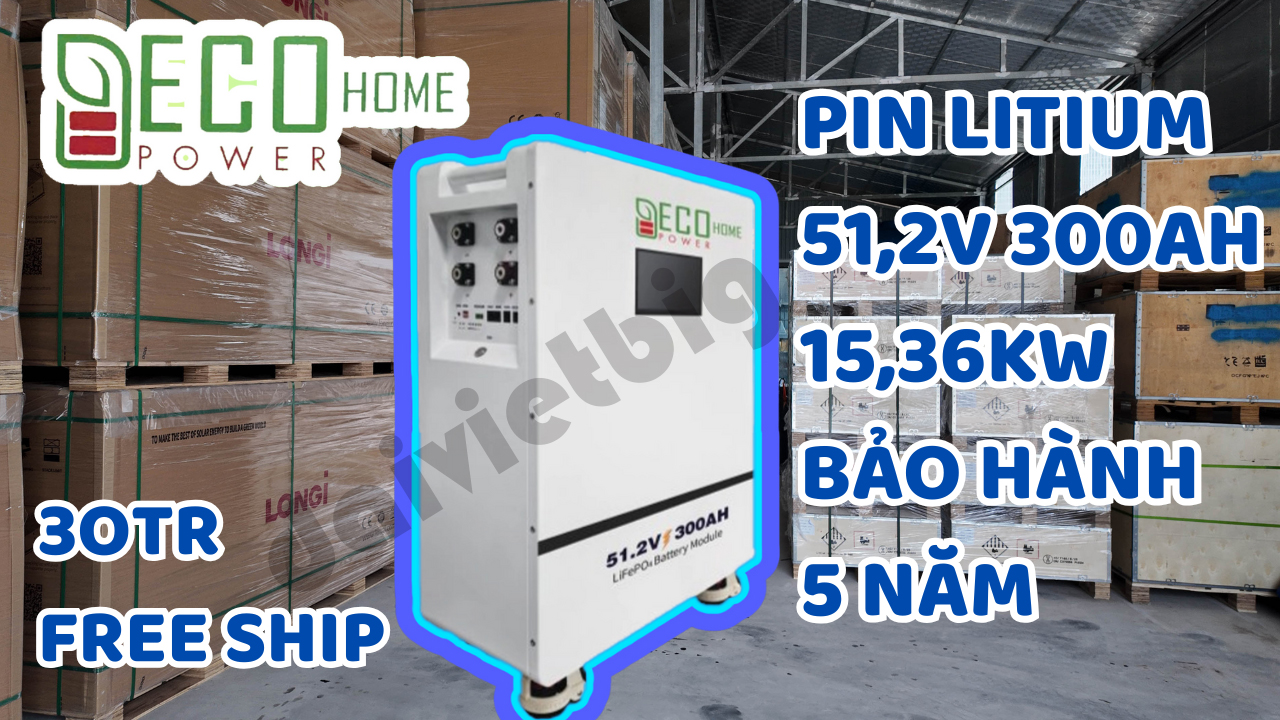 Pin Lithium ECOHOME 51.2V 300Ah 15Kw