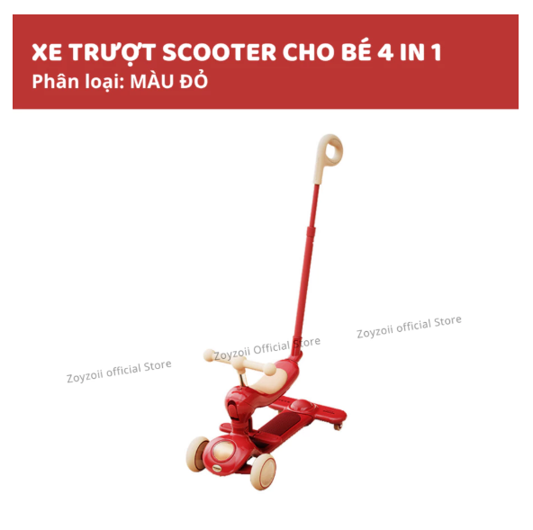XE TRƯỢT SCOOTER ZOYZOII 4 IN 1 XE ĐẨY CHO BÉ 1 2 3 4 5 TUỔI MÃ S4