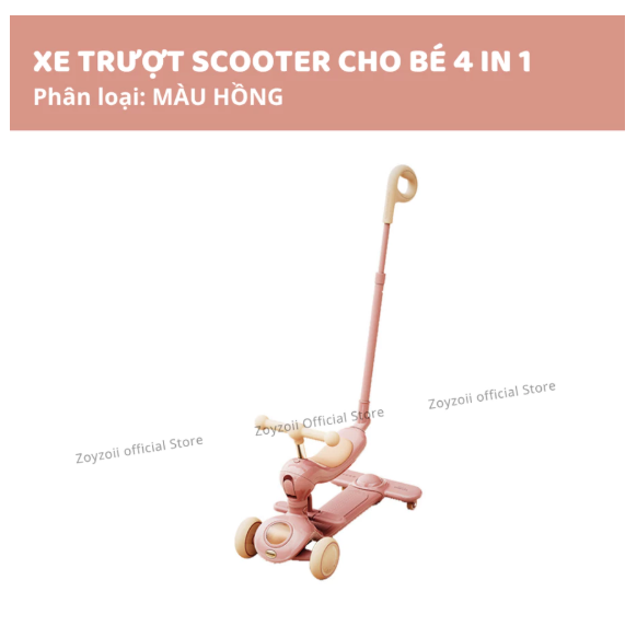 XE TRƯỢT SCOOTER ZOYZOII 4 IN 1 XE ĐẨY CHO BÉ 1 2 3 4 5 TUỔI MÃ S4