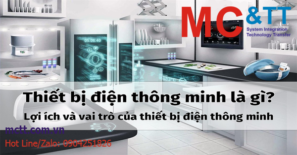 Tổng hợp các dòng thiết bị điện thông minh hiện nay