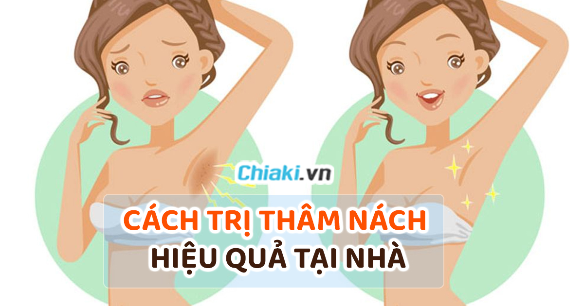 23 cách trị thâm nách cấp tốc tại nhà đơn giản mà hiệu quả
