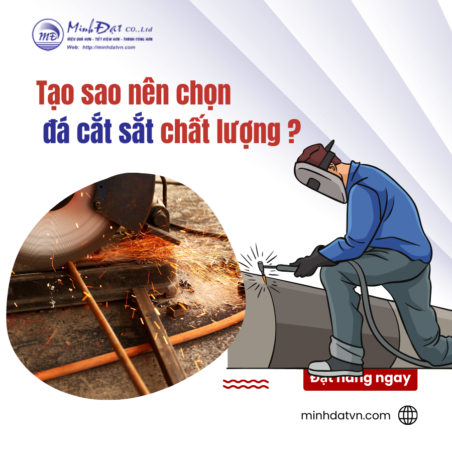 Tại sao nên sử dụng đá cắt sắt chất lượng cao cho công việc