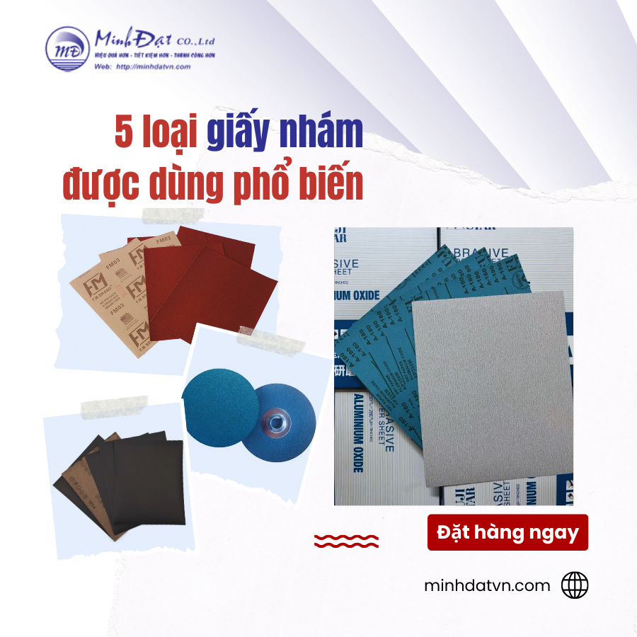5 Loại Giấy Nhám Được Dùng Phổ Biến