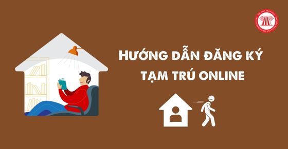 Hướng dẫn cách đăng ký tạm trú online