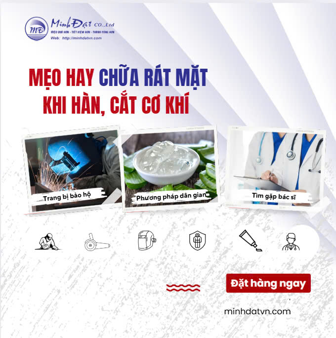 Mẹo Hay Chữa Rát Mặt Khi Cắt, hàn Cơ Khí
