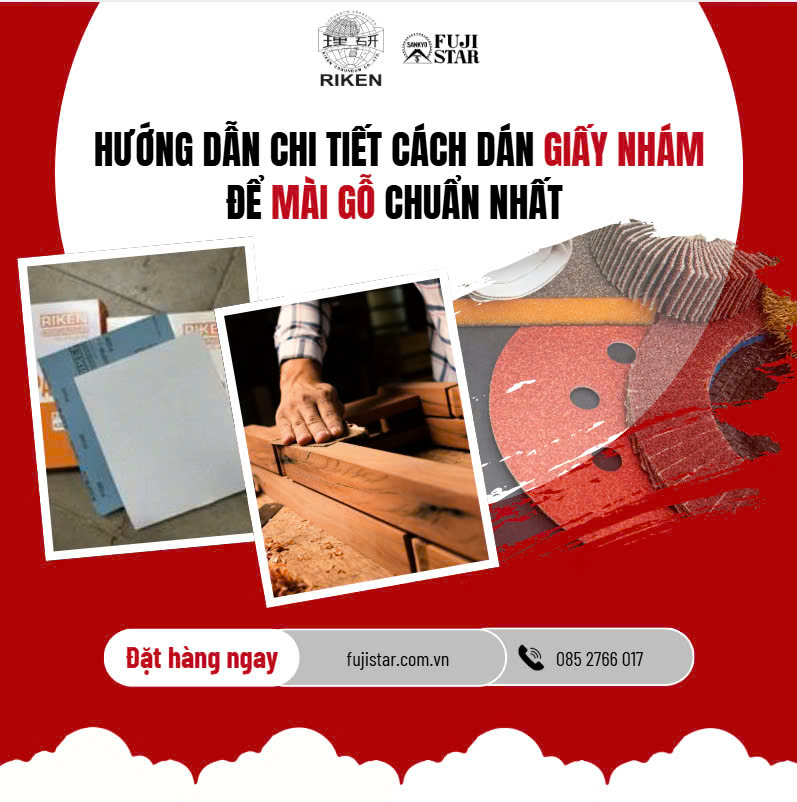 Hướng Dẫn Chi Tiết Cách Dán Giấy Nhám Để Mài Gỗ Chuẩn Nhất