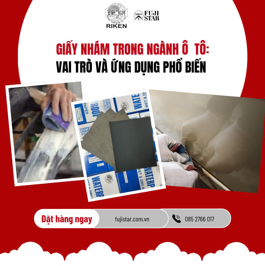 Giấy Nhám trong Ngành Sản Xuất Ô Tô: Vai Trò, Ứng Dụng và Các Loại Giấy Nhám Phổ Biến