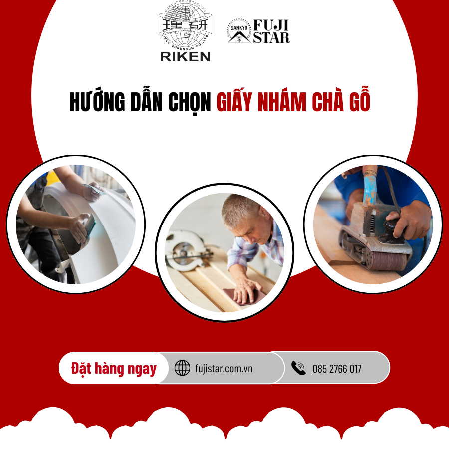 Hướng Dẫn Chọn Các Loại Giấy Nhám Chà Gỗ