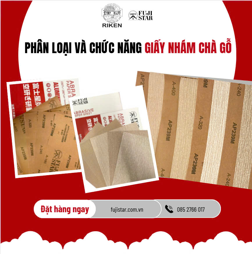 Phân Loại Và Chức Năng Một Số Loại Giấy Nhám Chà Gỗ
