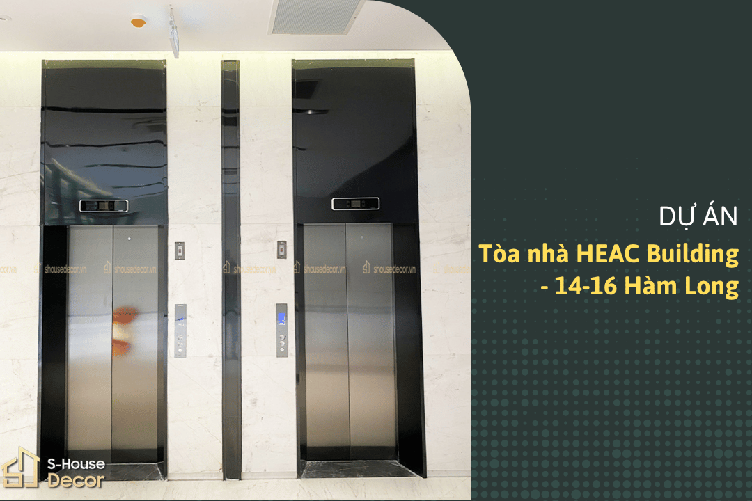 Trang Trí Inox Thang Máy Tại HEAC Building – Ốp Inox Khung Bao Bản Rộng Tại 14 - 16 Hàm Long