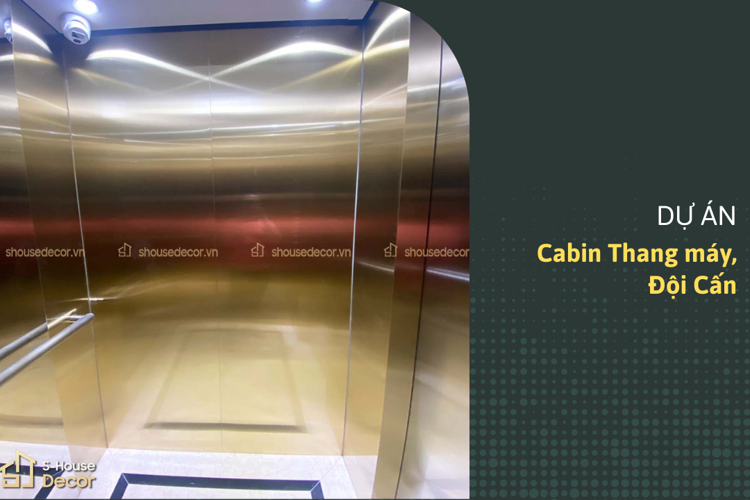 Dự Án Trang Trí Cabin Thang Máy – Không Gian Ánh Kim Hiện Đại Tại Đội Cấn