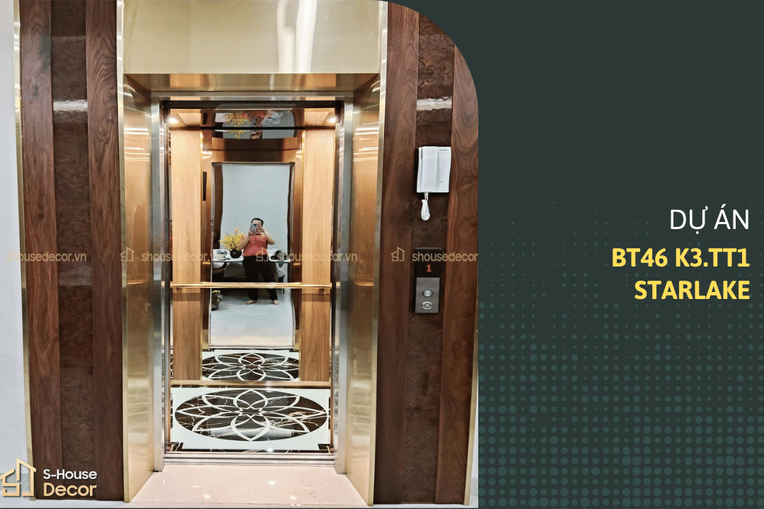 Dự Án Trang Trí Cabin Thang Máy – Biệt Thự BT46 KĐT Starlake