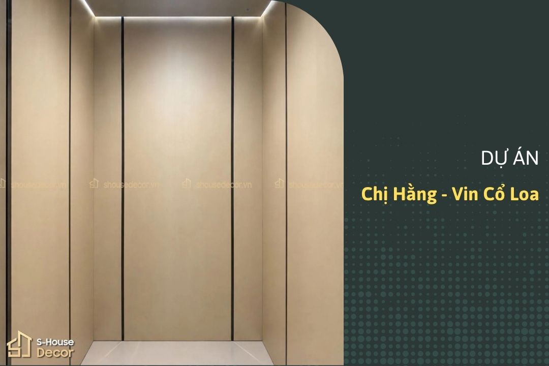 TRANG TRÍ CABIN THANG MÁY SANG TRỌNG, HIỆN ĐẠI TẠI VIN CỔ LOA, ĐÔNG ANH