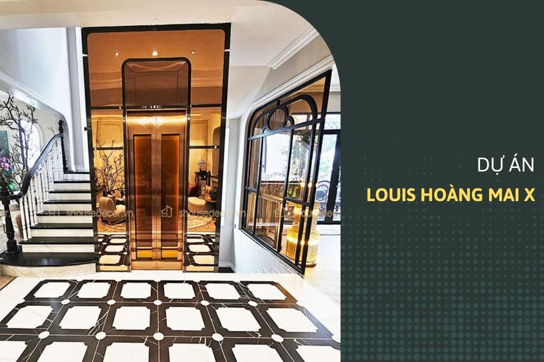 TRANG TRÍ INOX THANG MÁY TẠI LOUIS HOÀNG MAI X | S-HOUSE DECOR