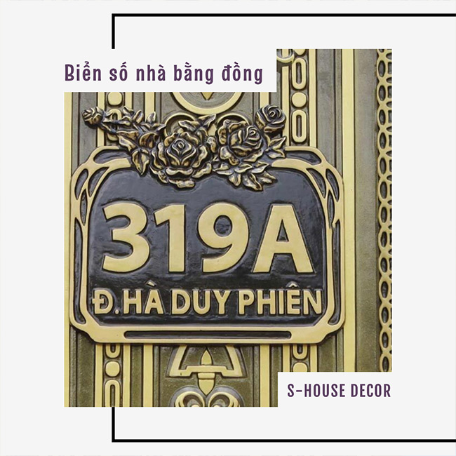 Biến số nhà bằng đồng tạo nên một vẻ đẹp quý phái và tinh tế cho ngôi nhà của bạn