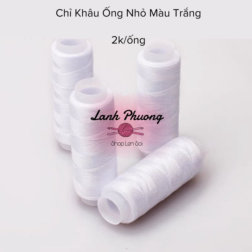 Ống Chỉ Khâu Trắng
