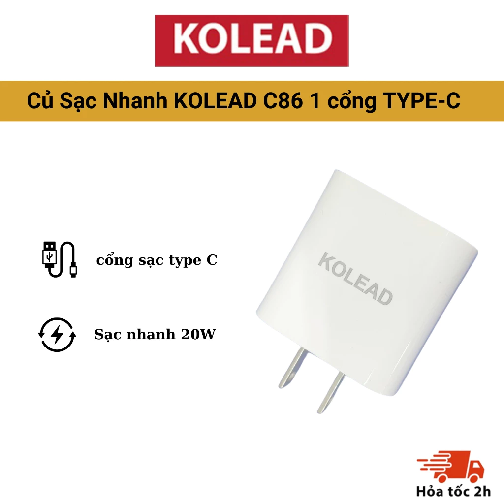 Củ sạc nhanh KOLEAD C86 PD20W 1 cổng TYPE-C - An toàn ổn định, Bảo vệ thiết bị, Không nóng máy cho các dòng điện thoại