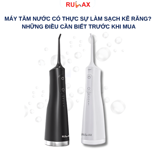 Máy tăm nước có thực sự làm sạch kẽ răng? Những điều cần biết trước khi mua