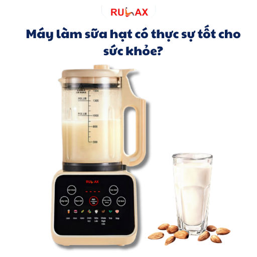 Máy làm sữa hạt có thực sự tốt cho sức khỏe? 7 hiểu lầm nhiều người vẫn mắc khi tự làm sữa tại nhà