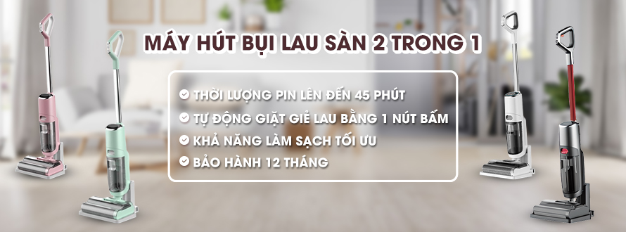 Máy hút bụi, lau sàn 2 trong 1