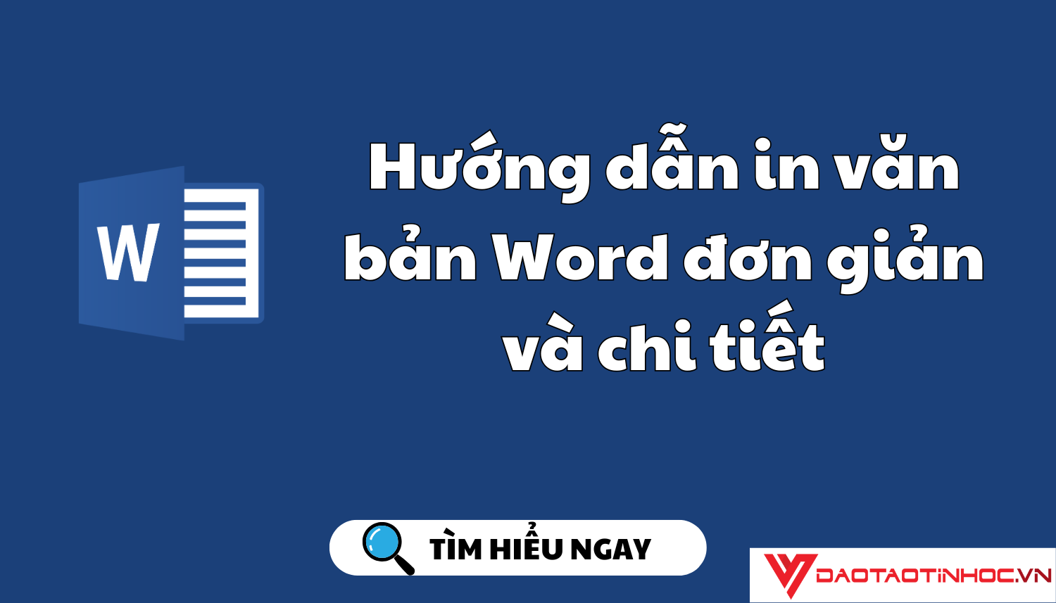 Hướng dẫn in văn bản Word đơn giản và chi tiết Hướng dẫn in văn bản Word đơn giản và chi tiết