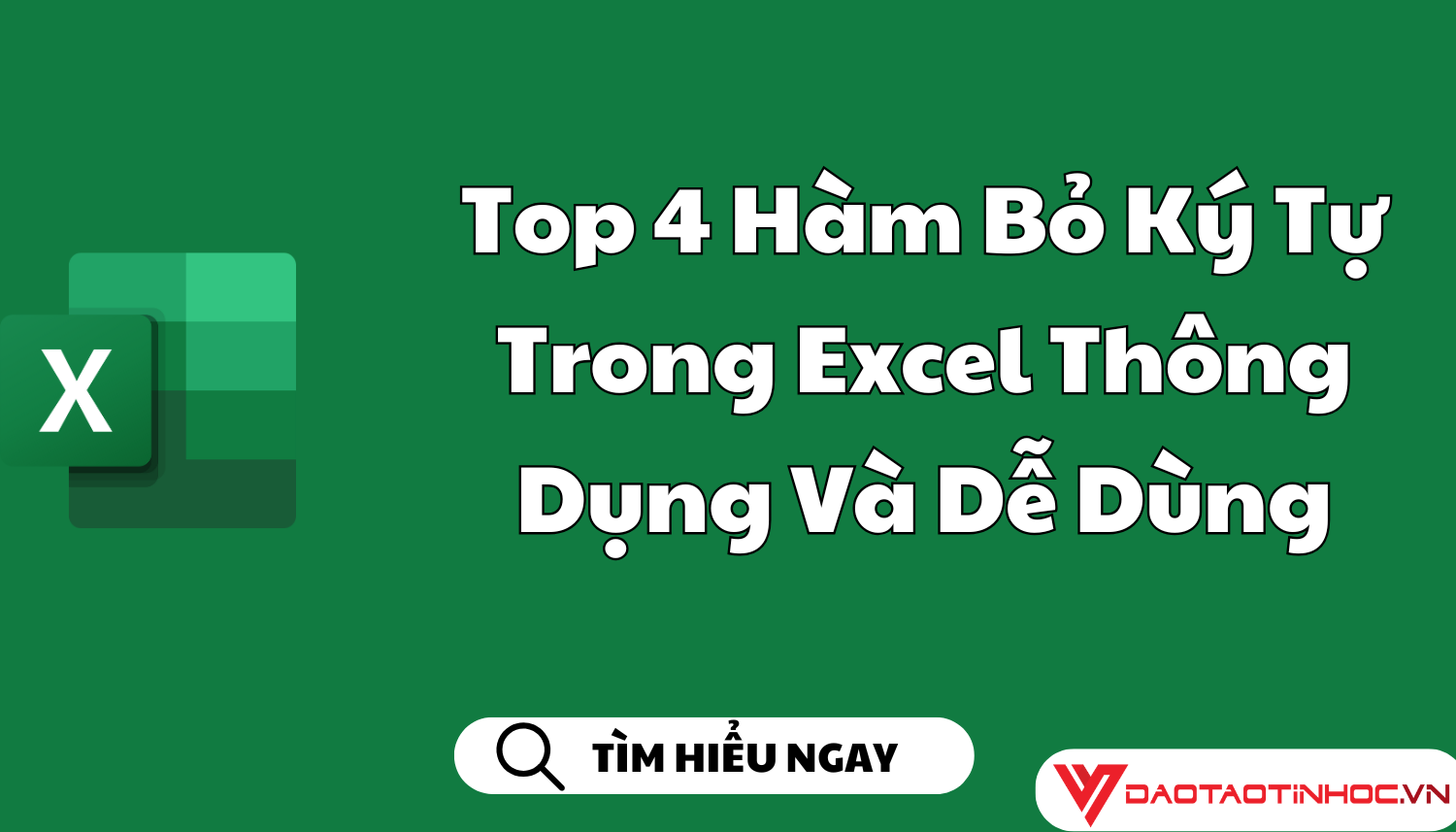 Top 4 Hàm Bỏ Ký Tự Trong Excel Thông Dụng Và Dễ Dùng Top 4 Hàm Bỏ Ký Tự Trong Excel Thông Dụng Và Dễ Dùng