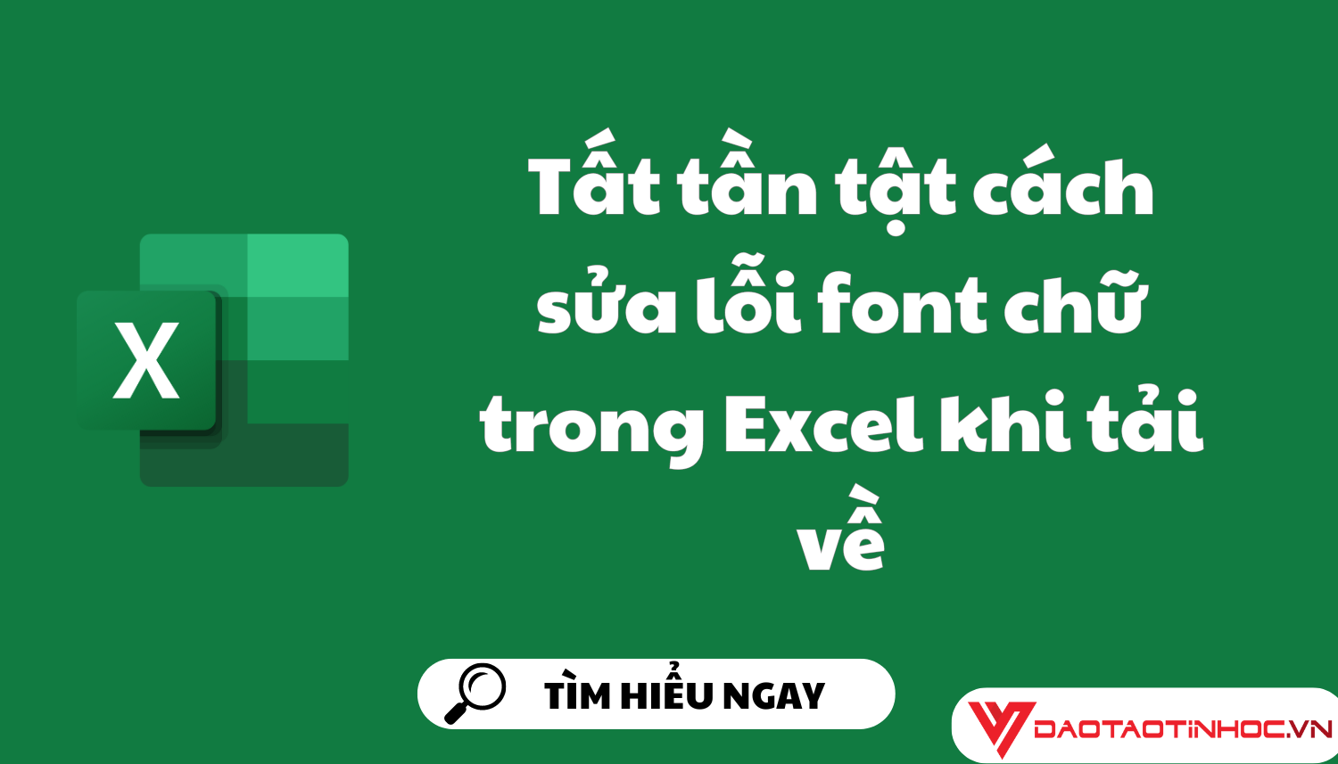 Tất tần tật cách sửa lỗi font chữ trong excel khi tải về Tất tần tật cách sửa lỗi font chữ trong excel khi tải về