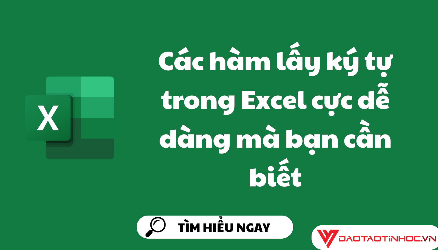 Các hàm lấy ký tự trong Excel cực dễ dàng mà bạn cần biết Các hàm lấy ký tự trong Excel cực dễ dàng mà bạn cần biết