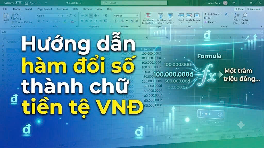 Hướng dẫn cách đổi số thành chữ trong Excel tự động (Kèm Add-in tải miễn phí) cho Windows & Mac OS