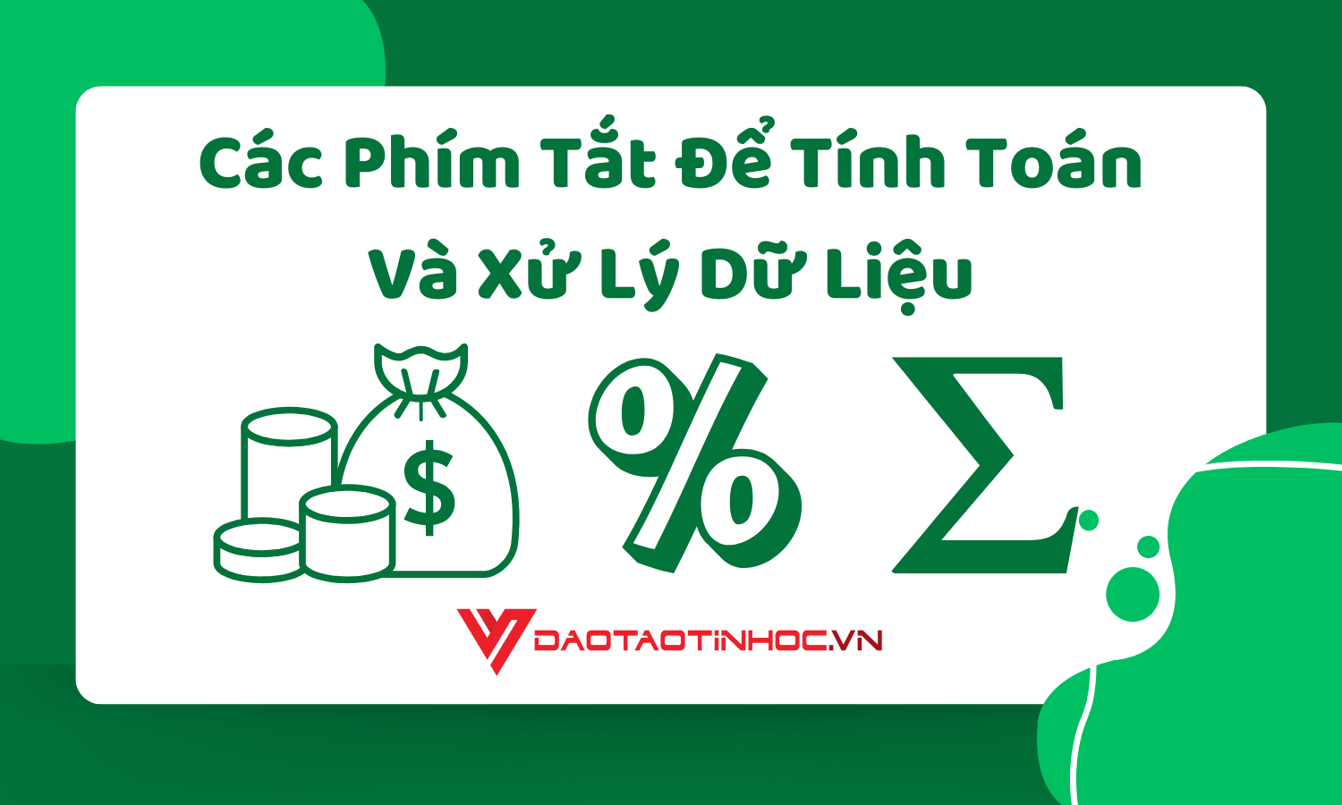 Các Phím Tắt Để Tính Toán Và Xử Lý Dữ Liệu