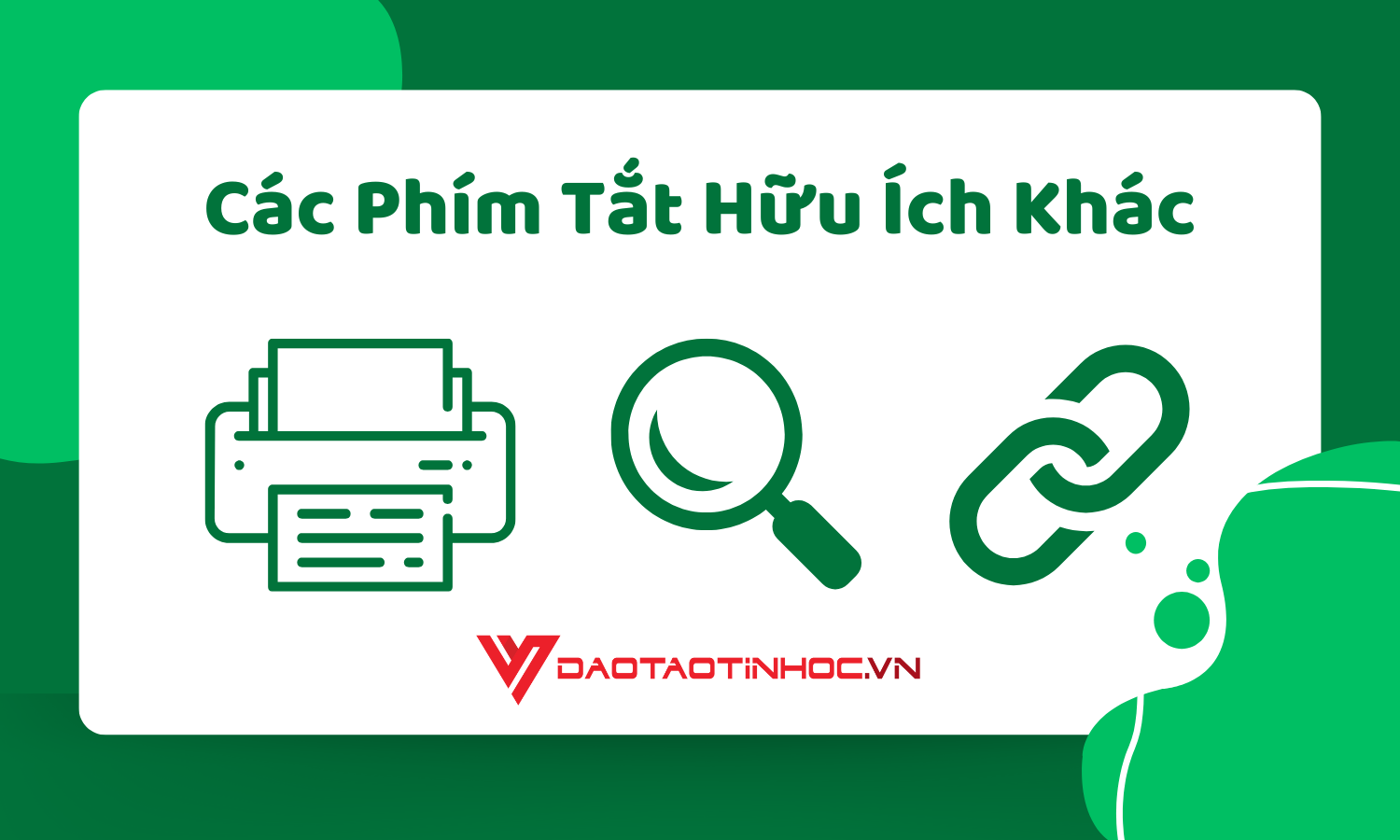 Các Phím Tắt Hữu Ích Khác