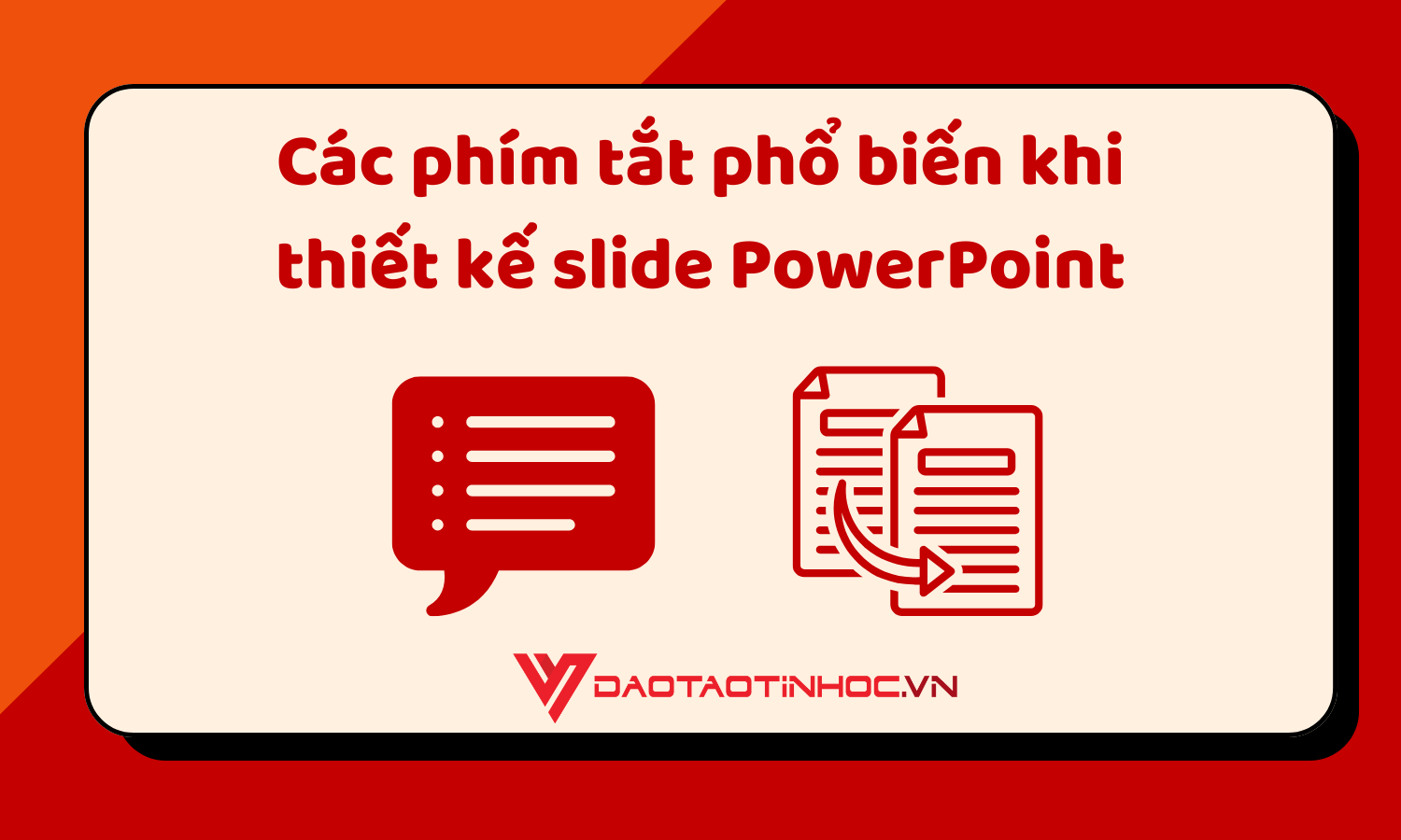 Các phím tắt phổ biến khi thiết kế slide PowerPoint