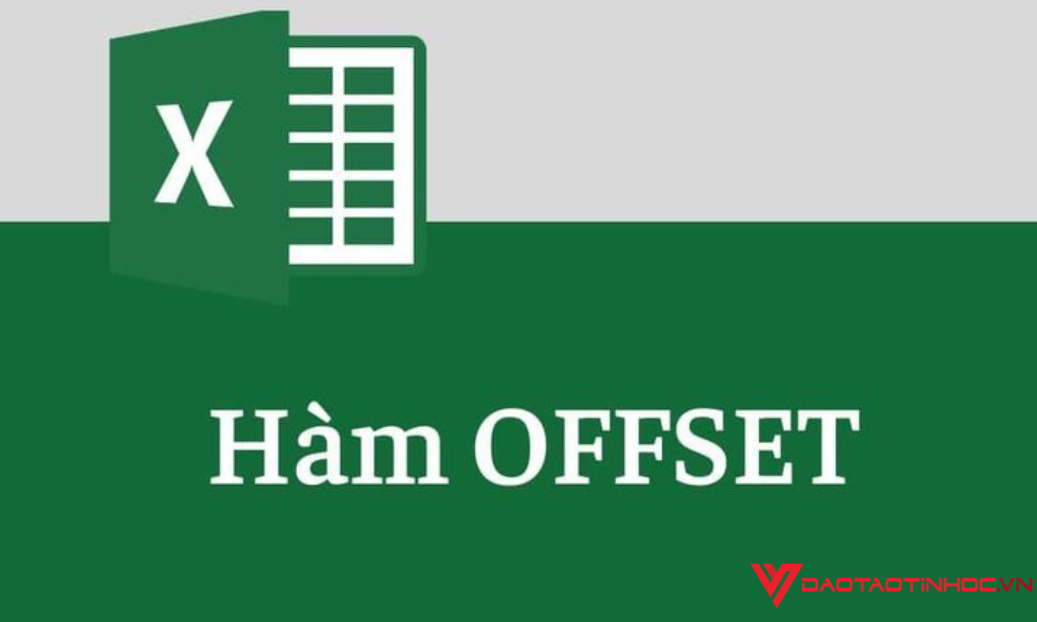 Hàm OFFSET trong Excel để làm gì?