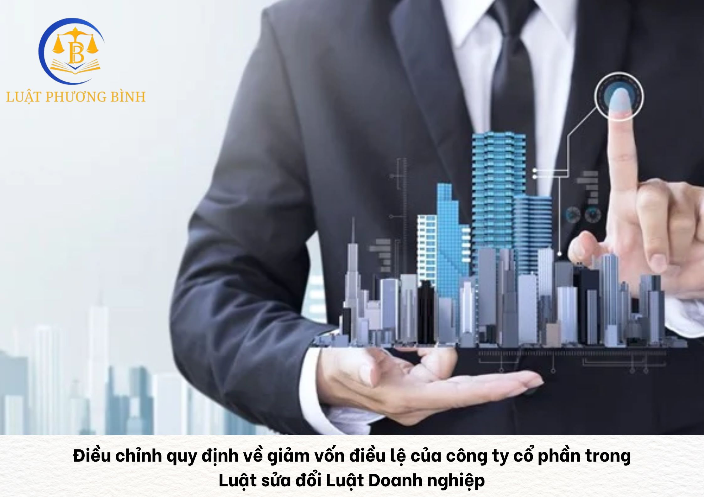 Điều chỉnh quy định về giảm vốn điều lệ của công ty cổ phần