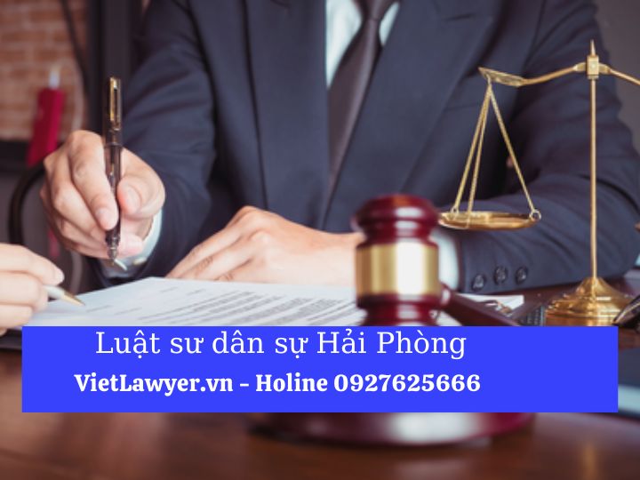 Luật sư Dân Sự Hải Phòng | Luật Sư Của Bạn | Vietlawyer.vn