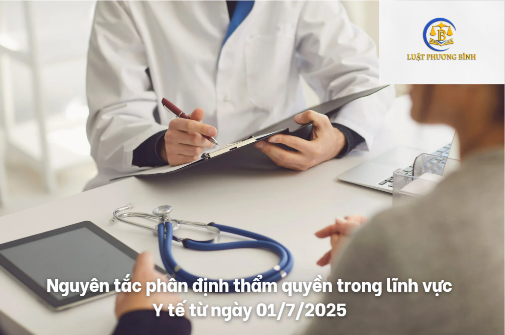 Nguyên tắc phân định thẩm quyền trong lĩnh vực Y tế từ ngày 01/7/2025