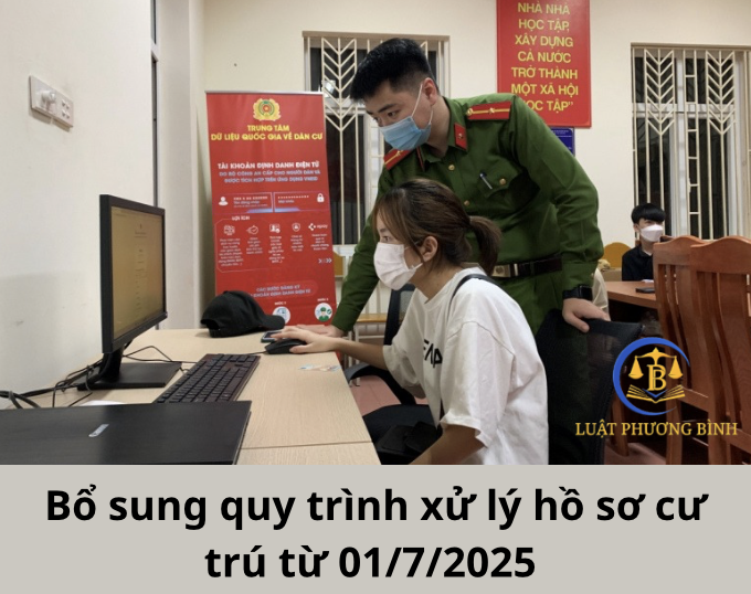 Bổ sung quy trình xử lý hồ sơ cư trú từ 01/7/2025