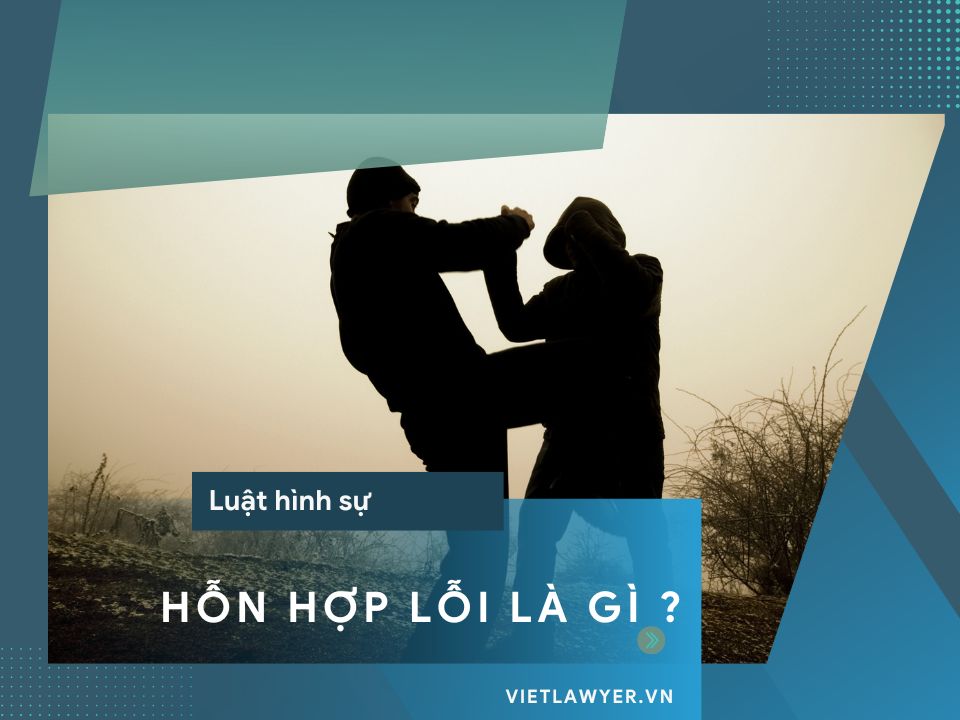 HỖN HỢP LỖI LÀ GÌ?