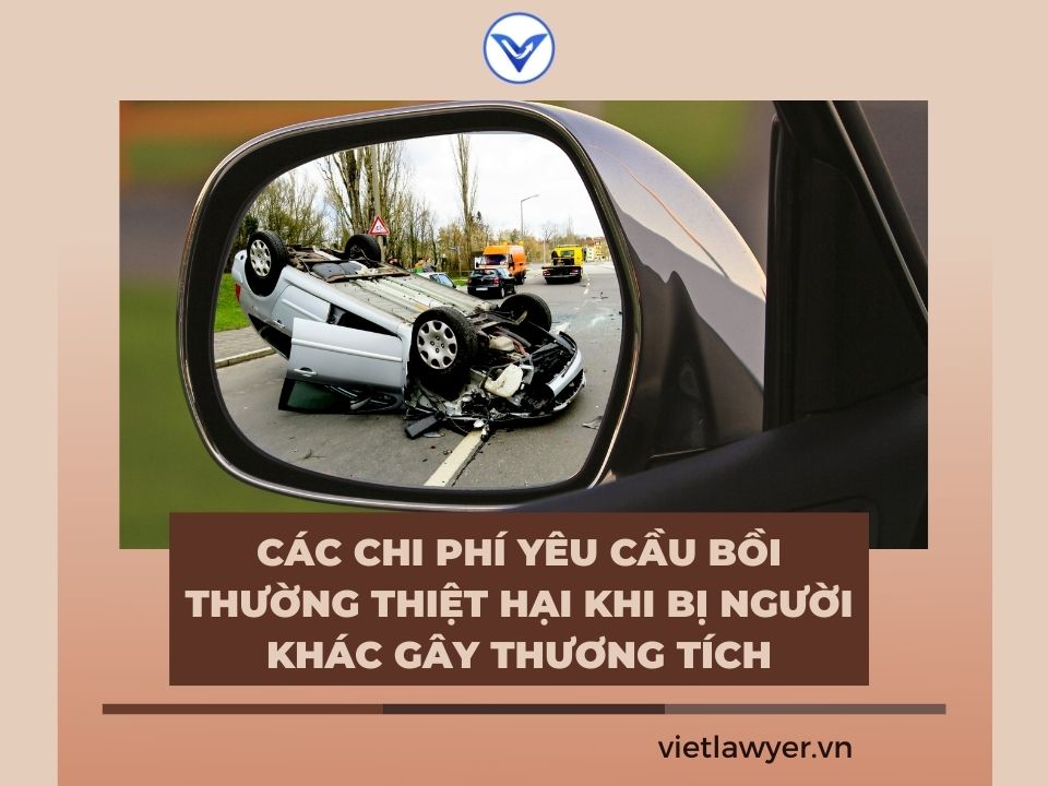 Các chi phí yêu cầu bồi thường thiệt hại khi bị người khác gây thương tích