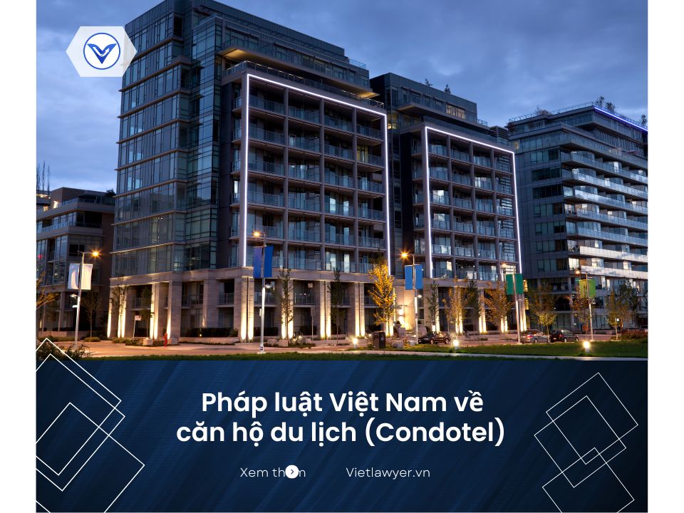 Pháp luật Việt Nam về căn hộ du lịch (Condotel)