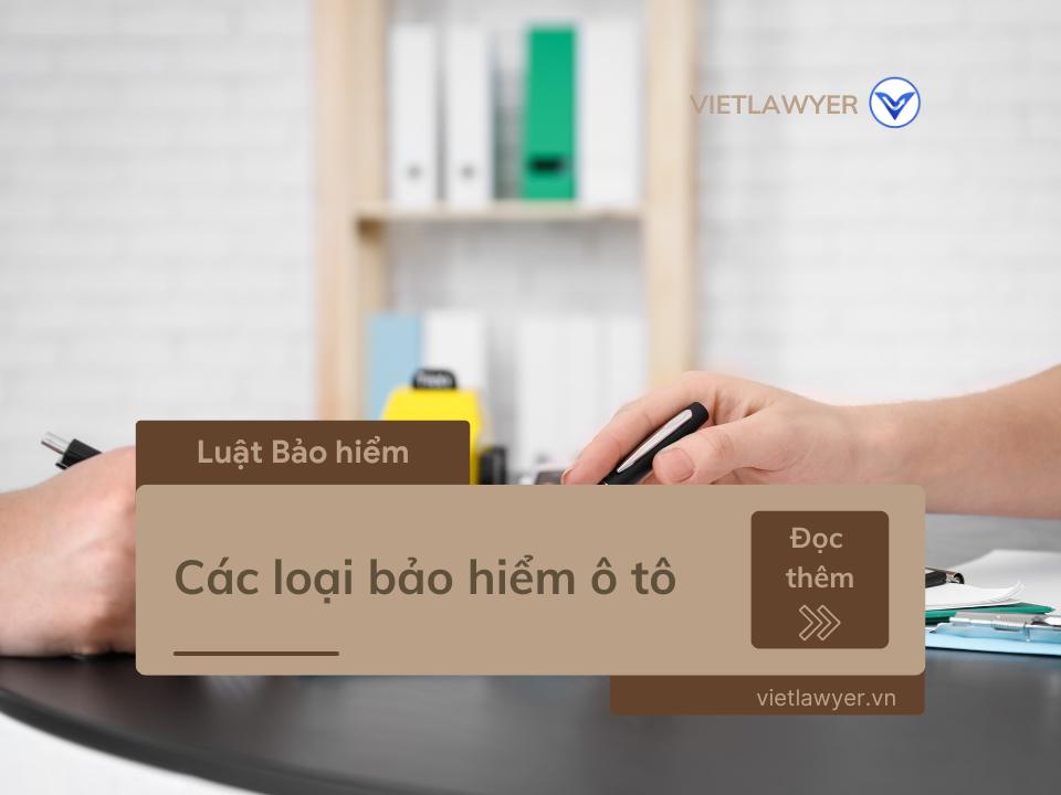 Các loại bảo hiểm ô tô