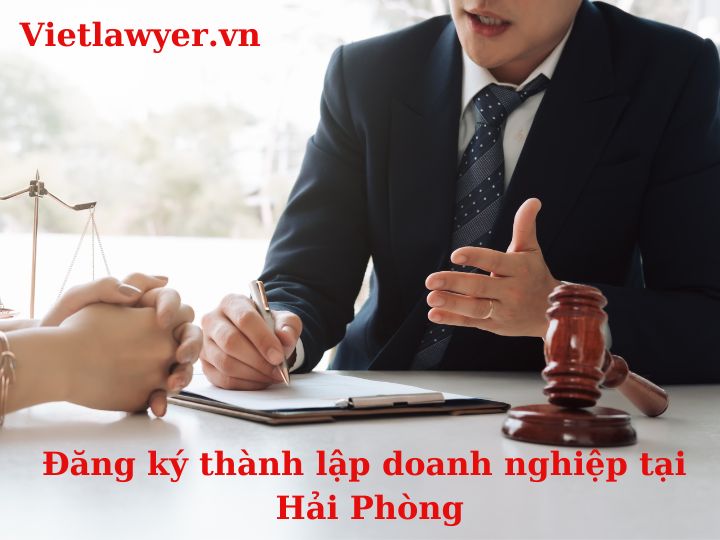 Đăng Ký Thành Lập Doanh Nghiệp tại Hải Phòng | Luât Sư Doanh Nghiệp | Vietlawyer.vn