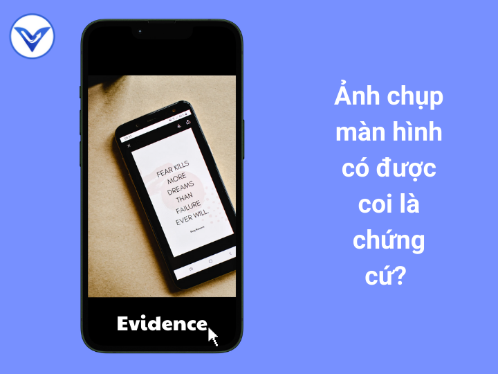 Ảnh chụp màn hình có được coi là chứng cứ trong tố tụng dân sự?