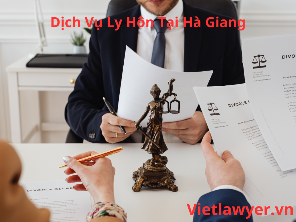 Dịch Vụ Ly Hôn Tại Hà Giang  | Nhanh | Giá Tốt | Bảo Mật