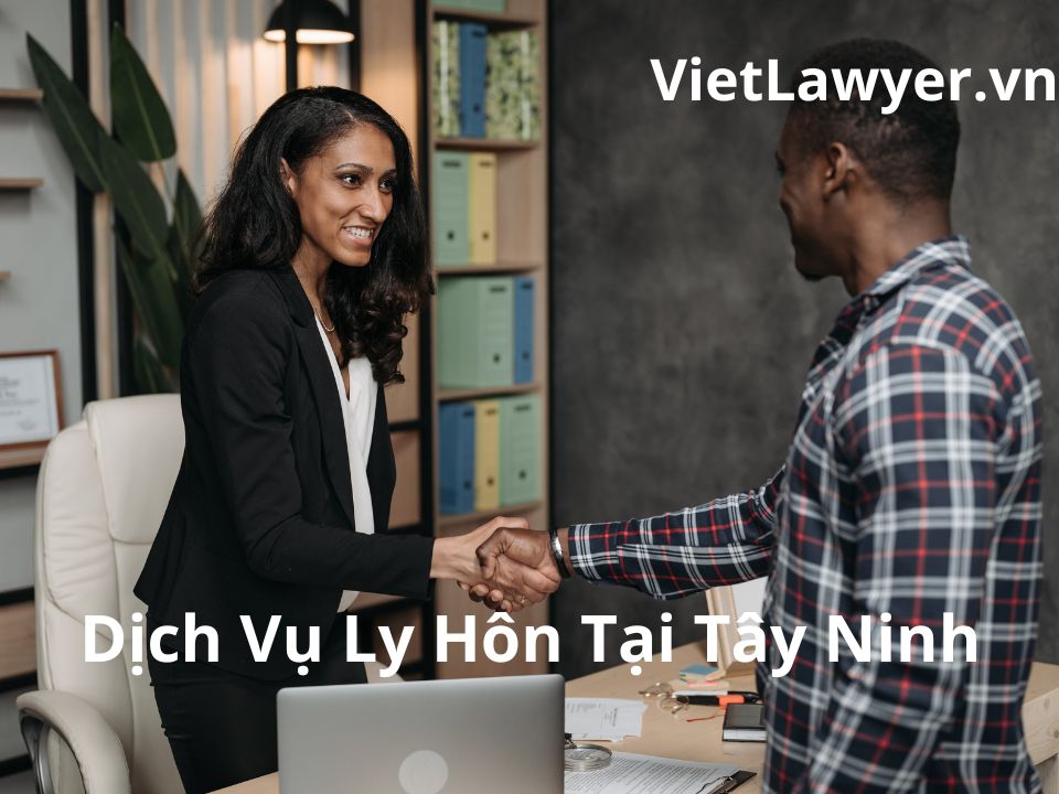 Dịch Vụ Ly Hôn Tại Tây Ninh | Nhanh | Giá Tốt | Bảo Mật